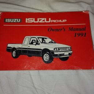 Isuzu Pickup Owner's Manual 1991